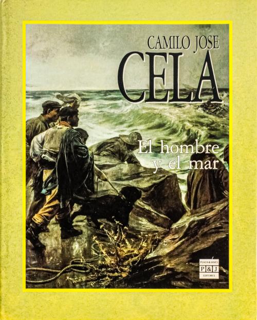 "CAMILO JOSE CELA, EL HOMBRE Y EL MAR"