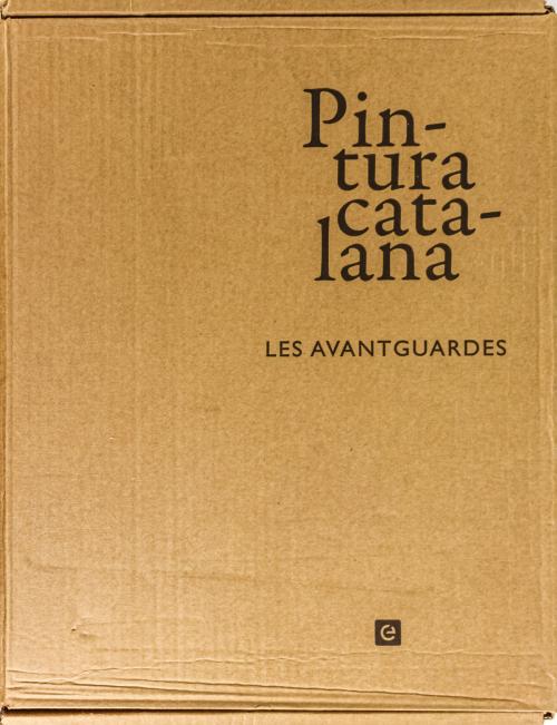 "PINTURA CATALANA - LES AVANTGUARDES"