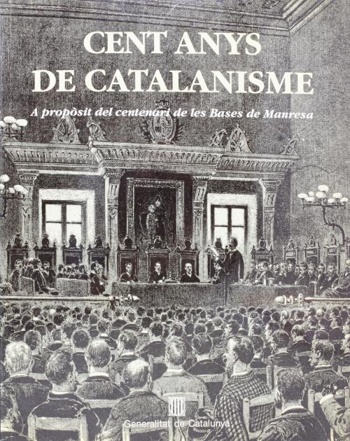 "CENT ANYS DE CATALANISME"
