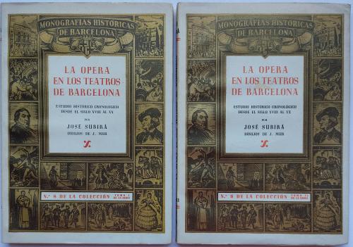 LA ÓPERA EN LOS TEATROS DE BARCELONA (2 VOLÚMENES).  