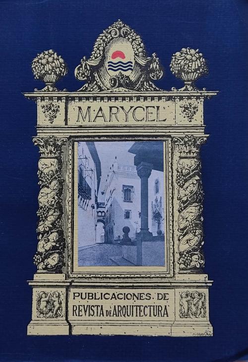 MARICEL (SITGES). PUBLICACIONES DE REVISTA DE ARQUITECTURA