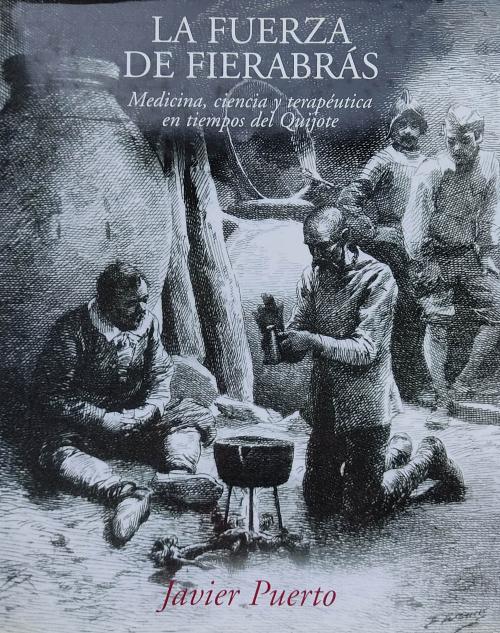 LA FUERZA DE FIERABRÁS: MEDICINA, CIENCIA Y TERAPÉUTICA ...