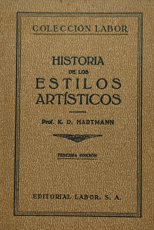 HISTORIA DE LOS ESTILOS ARTÍSTICOS.  
