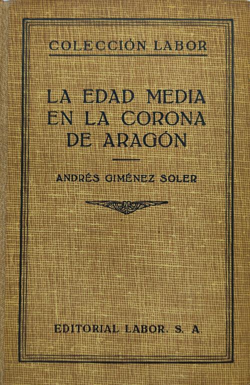 LA EDAD MEDIA EN LA CORONA DE ARAGÓN.