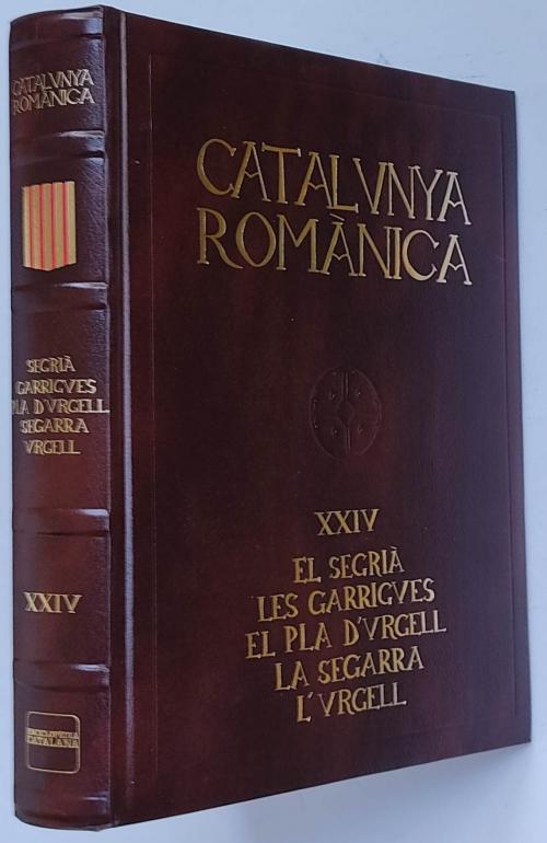 CATALUNYA ROMÀNICA:  EL SEGRIÀ. LES GARRIGUES....