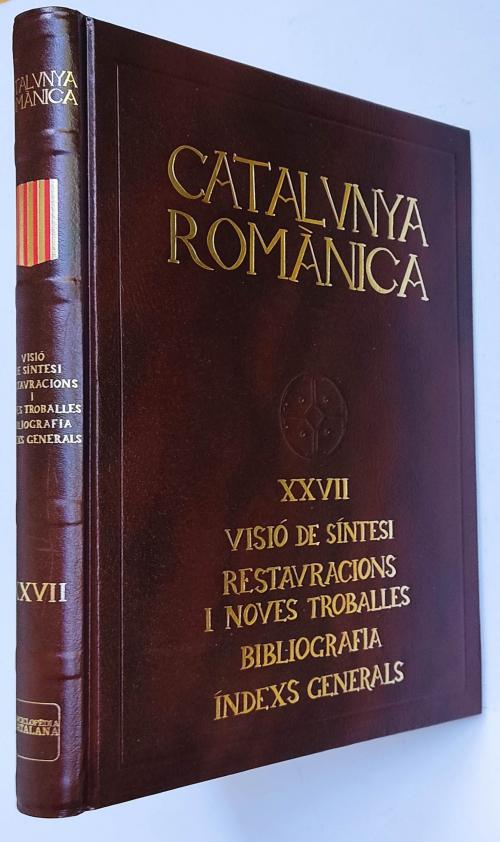 CATALUNYA ROMÀNICA:  VISIÓ DE SÍNTESI.  RESTAURACIONS ...