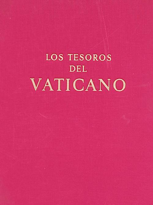 LOS TESOROS DEL VATICANO.  