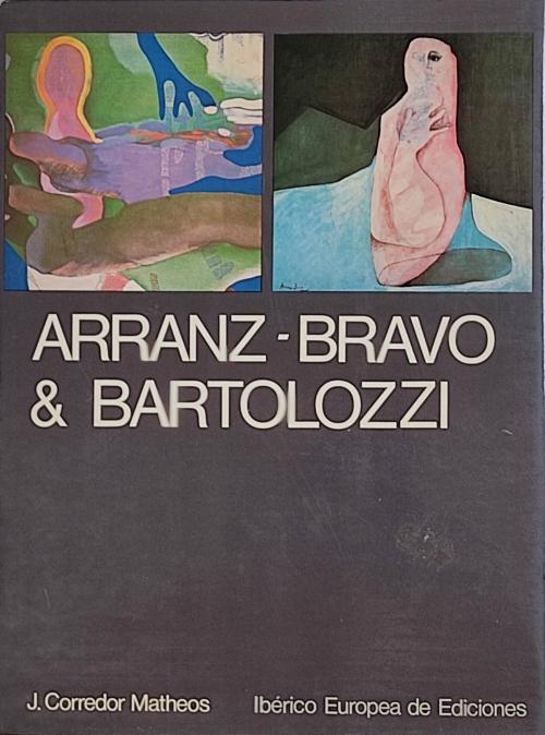 LOS PINTORES ARRANZ BRAVO Y BARTOLOZZI.   
