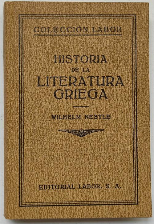 HISTORIA DE LA LITERATURA GRIEGA.   