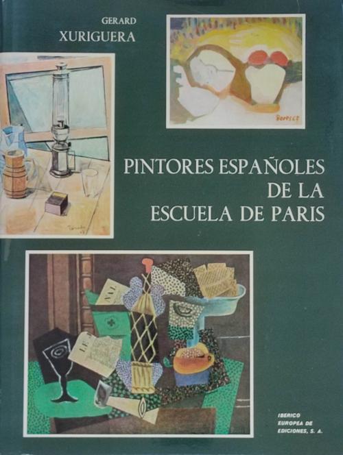 "PINTORES ESPAÑOLES DE LA ESCUELA DE PARÍS"