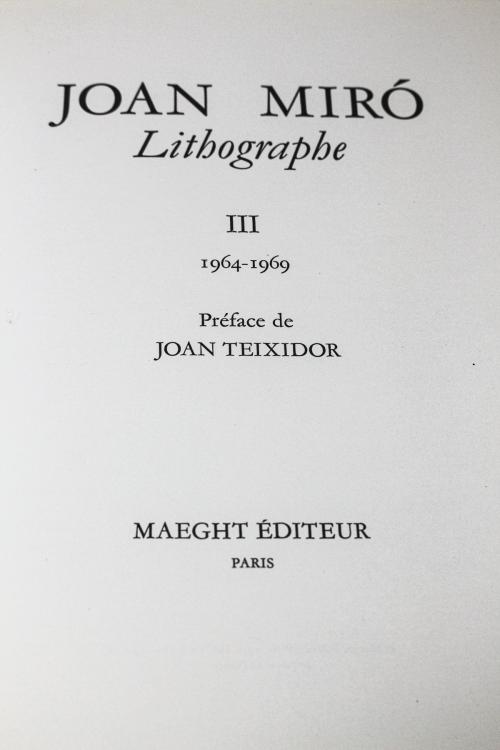 "JOAN MIRÓ LITHOGRAPHE III 1964-1969"