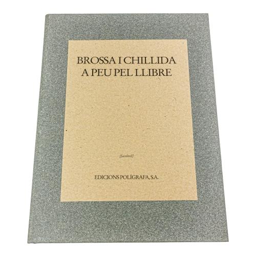 BROSSA I CHILLIDA A PEU PPER LLIBRE