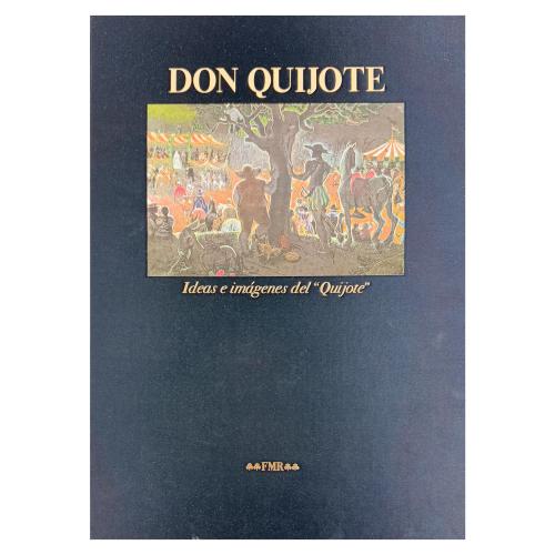 DON QUIJOTE, IDEAS E IMÁGENES