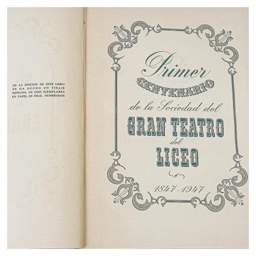 PRIMER CENTENARIO DEL GRAN TEATRO DEL LICEO...         
