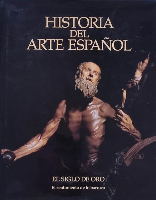 EL SIGLO DE ORO:  EL SENTIMIENTO DE LO BARROCO. 