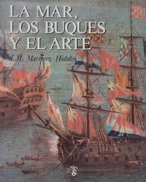 LA MAR, LOS BUQUES Y EL ARTE.  