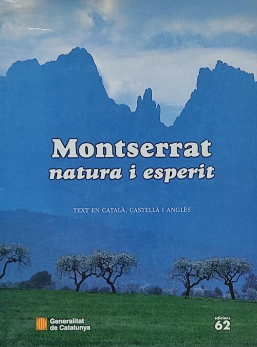 MONTSERRAT, NATURA I ESPERIT.  