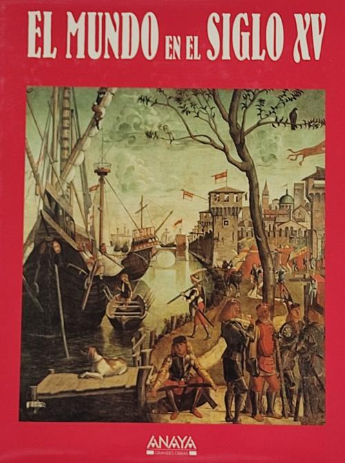 EL MUNDO EN EL SIGLO XV.  