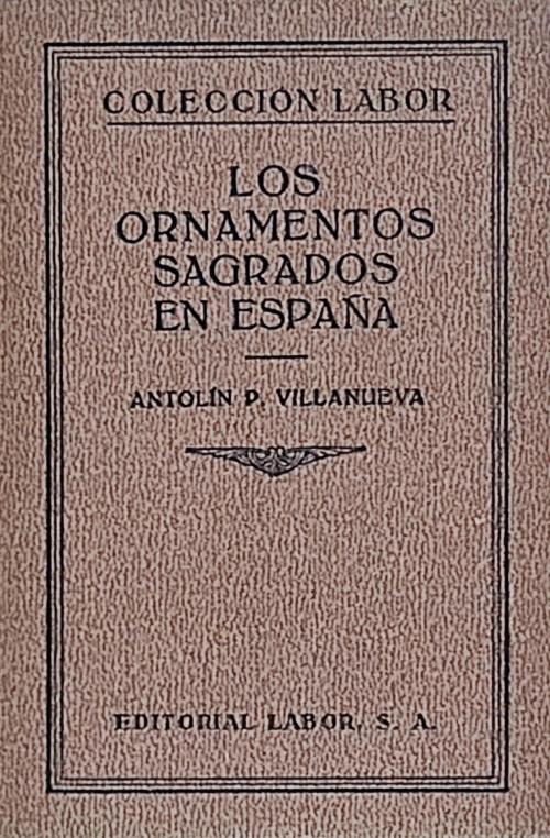 LOS ORNAMENTOS SAGRADOS EN ESPAÑA:   ...