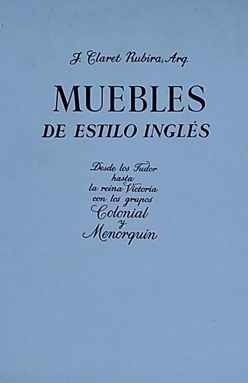 MUEBLES DE ESTILO INGLÉS.  DESDE LOS TUDOR ...
