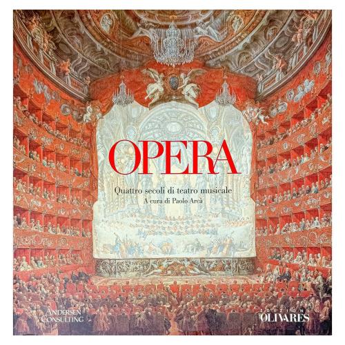OPERA, QUATTRO SECOLI DI TEATRO MUSICALE