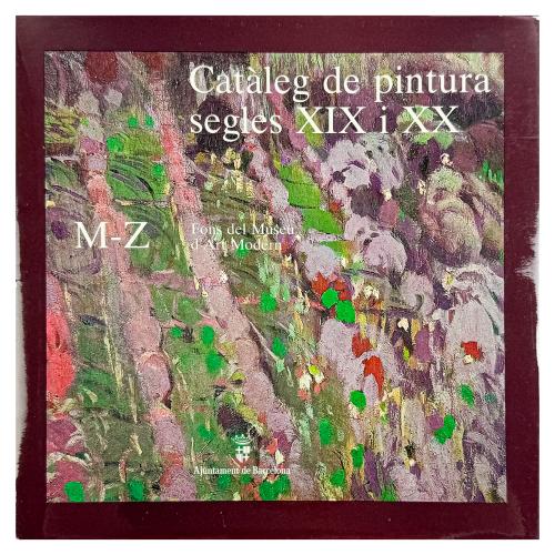 CATALEG DE PINTURA SEGLES XIX-XX