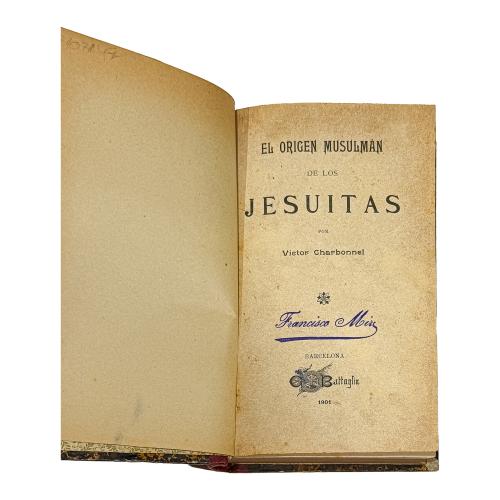 EL ORIGEN MUSULMAN DE LOS JESUITAS 