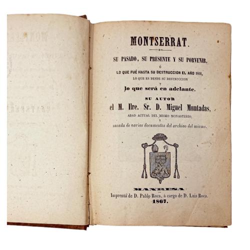 MONTSERRAT; SU PASADO, SU PRESENTE Y SU PORVENIR...