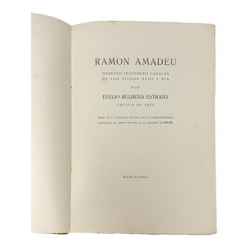 RAMÓN AMADES; MAESTRO IMAGINERO CATALÁN DE LOS S. XVIII-XIX