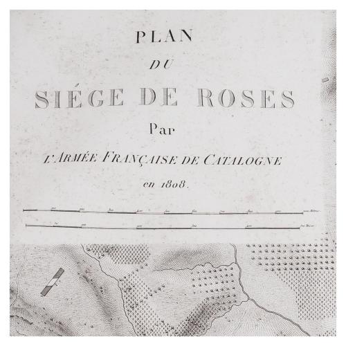PLAN DU SEIGE DE ROSES 1808