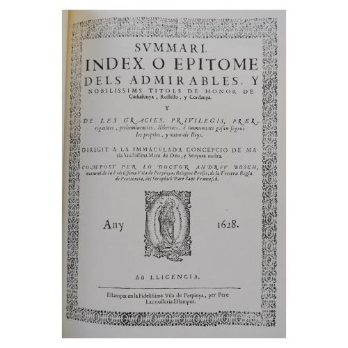 SUMARI, INDEX O EPÍTOME DELS ADMIRABLES I NOBILÍSSIMS TÍTOLS