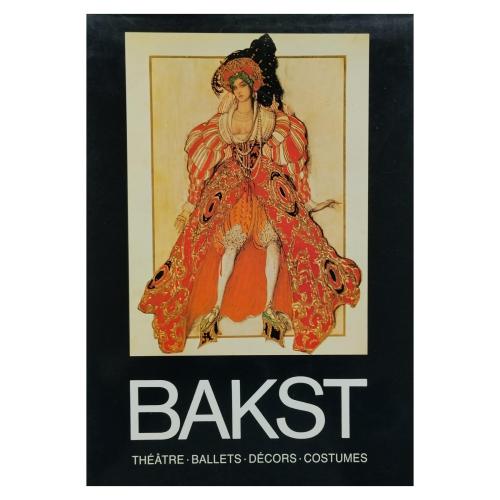 LÉON BASKT:  THÉÂTRE, BALLETS, DÉCORS, COSTUMES