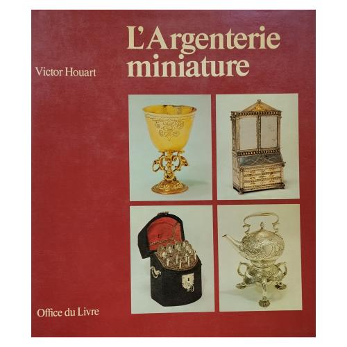 L'ARGENTERIE MINIATURE
