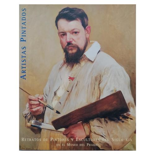 ARTISTAS PINTADOS: RETRATOS DE PINTORES Y ESCULTORES 