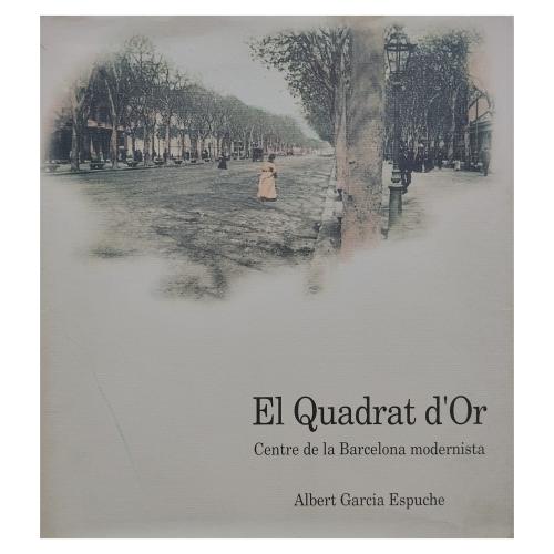EL QUADRAT D'OR, CENTRE DE LA BARCELONA MODERNISTA