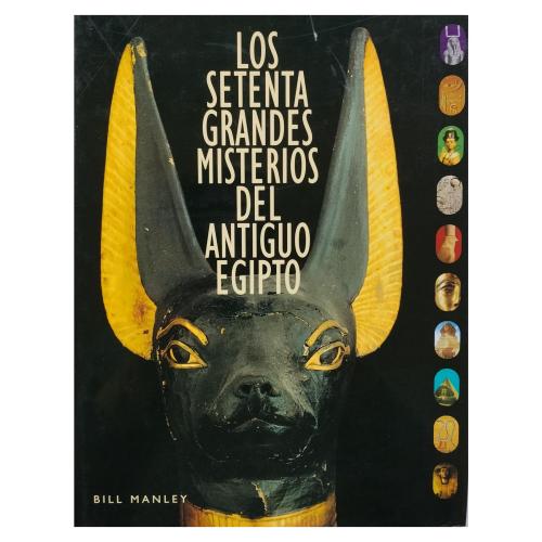 LOS SETENTA GRANDES MISTERIOS DEL ANTIGUO EGIPTO