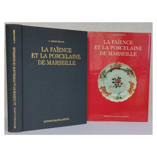 LA FAÏENCE ET LA PORCELAINE DE MARSEILLE