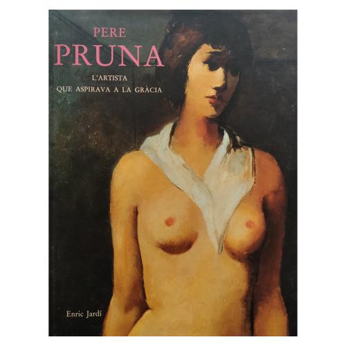 PERE PRUNA, L'ARTISTA QUE ASPIRAVA A LA GRÀCIA