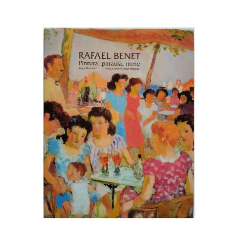 RAFAEL BENET: PINTURA, PARAULA, RITME