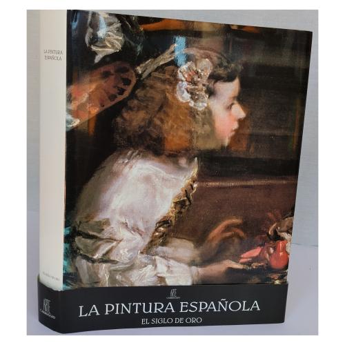 LA PINTURA ESPAÑOLA: EL SIGLO DE ORO