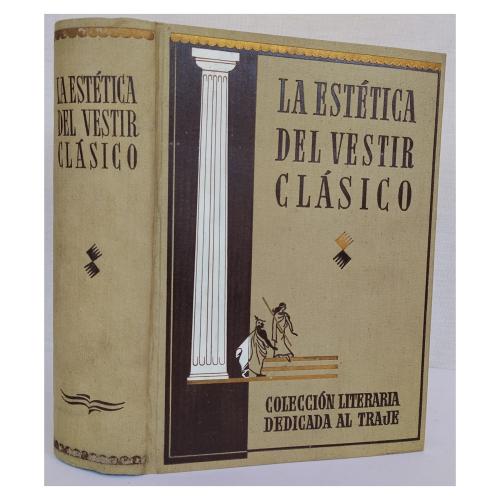 LA ESTÉTICA DEL VESTIR CLÁSICO