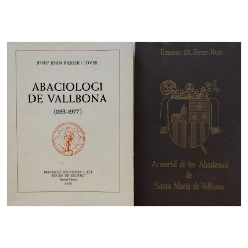 DOS LIBROS SOBRE ABADES - ABADESAS DE SANTA MARIA VALLBONA