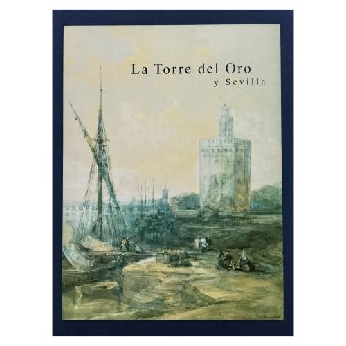 LA TORRE DEL ORO Y SEVILLA