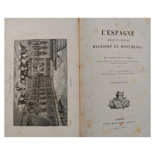 L'ESPAGNE. MOEURS ET PAYSAGES. HISTOIRE ET MONUMENTS