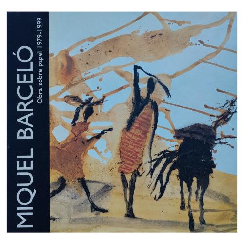 MIQUEL BARCELÓ: OBRA SOBRE PAPEL (1979-1999)