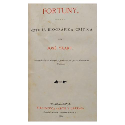 FORTUNY. NOTICIA BIOGRÁFICA CRÍTICA