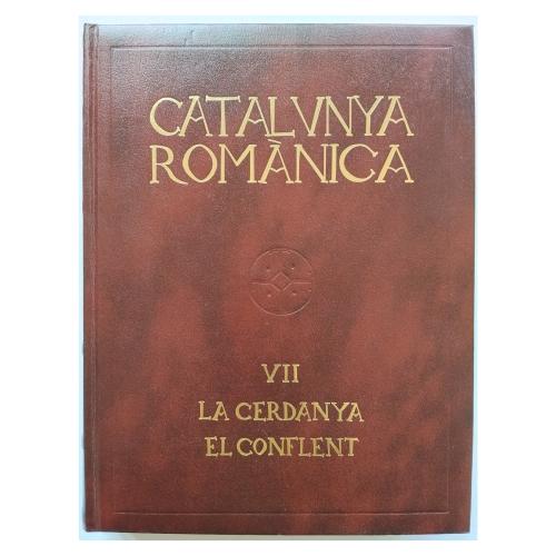 CATALUNYA ROMÁNICA:  LA CERDANYA. EL CONFLENT