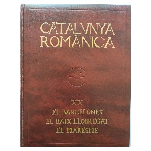 CATALUNYA ROMÁNICA: EL BARCELONÈS. EL BAIX LLOBREGAT. 