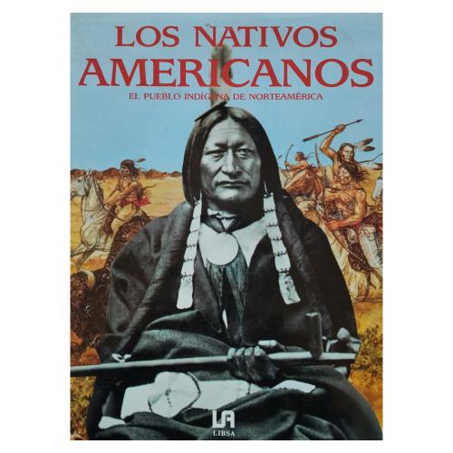 LOS NATIVOS AMERICANOS:  EL PUEBLO INDÍGENA DE NORTEAMÉRICA