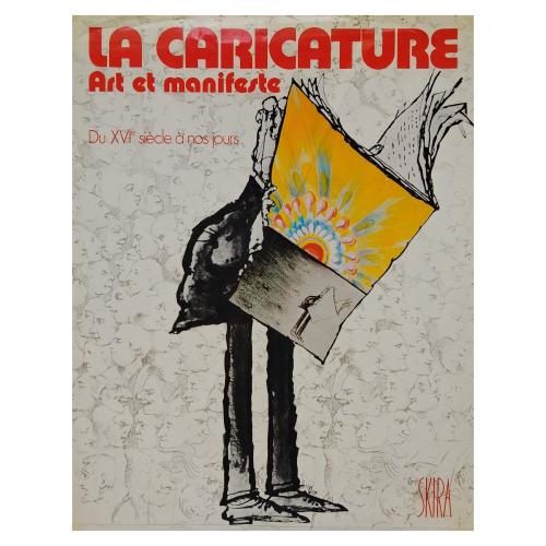 LA CARICATURE, ART ET MANIFESTE: DU XVIe SIÈCLE Á NOS JOURS